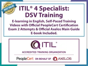 ITIL® 4 Specialist: Drive Stakeholder Value (DSV) E-Learning in English, Self-Paced Training Videos with Official PeopleCert Certification Exam 2 Attempts & Official Axelos Main Guide E-book Included . Course code: ITIL4DSV-E-2