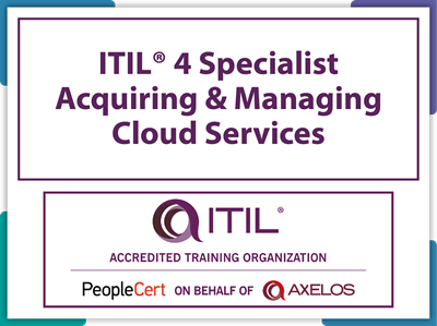 ITIL® 4 Specialist: Acquiring & Managing Cloud Services (AMCS) E-learning Self-Paced Training Videos and Official PeopleCert Certification Exam. Course code: ITIL4AMCS-E
