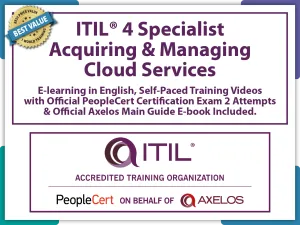 ITIL® 4 Specialist: Acquiring & Managing Cloud Services (AMCS) E-learning Self-Paced Training Videos and Official PeopleCert Certification Exam 2 Attempts & Official Axelos Main Guide E-book Included. Course code: ITIL4AMCS-E-2