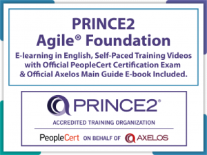 PRINCE2 Agile® Foundation E-Learning in English, Self-Paced Training Videos with Official PeopleCert Certification Exam & Official Axelos Main Guide E-book Included. Course code: PRINCE2AFND-E