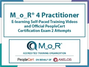 M_o_R® 4 Practitioner E-learning Self-Paced Training Videos and Official PeopleCert Certification Exam 2 Attempts. Course code: MOR4THPR-E-2