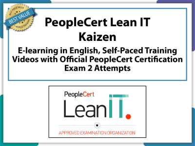 PeopleCert Lean IT Kaizen E-Learning in English, Self-Paced Training Videos with Official PeopleCert Certification Exam 2 Attempts.