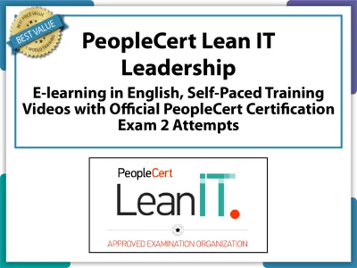 PeopleCert Lean IT Leadership E-Learning in English, Self-Paced Training Videos with Official PeopleCert Certification Exam 2 Attempts.