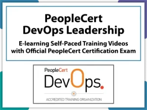 PeopleCert DevOps Leadership E-learning in English, Self-Paced Training Videos with Official PeopleCert Certification Exam 2 Attempts. Course Code: DEVOPSLEAD-E-2