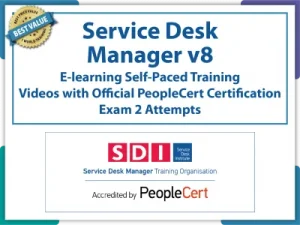 Service Desk Manager v8 (SDM) E-learning Self-paced Training Videos with Official PeopleCert Certification Exam 2 Attempts. Course code: SDMV8-E-2