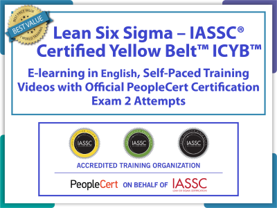 Lean Six Sigma – IASSC® Certified Yellow Belt™ ICYB™ E-learning Self-Paced Training Videos and Official PeopleCert Certification Exam 2 Attempts.